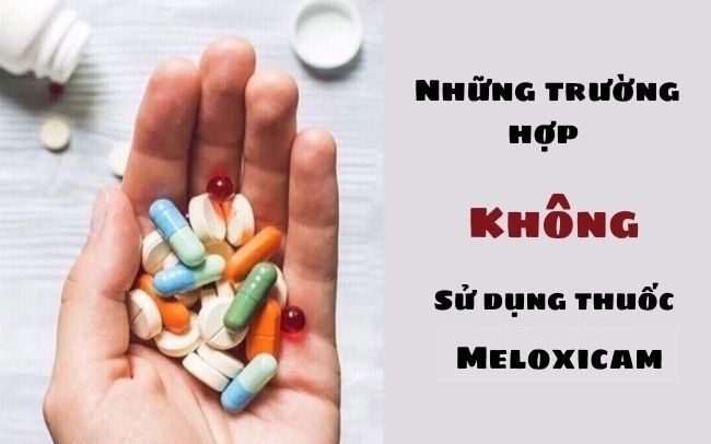 Người đang dùng thuốc chống đông, lợi tiểu không được dùng Meloxicam